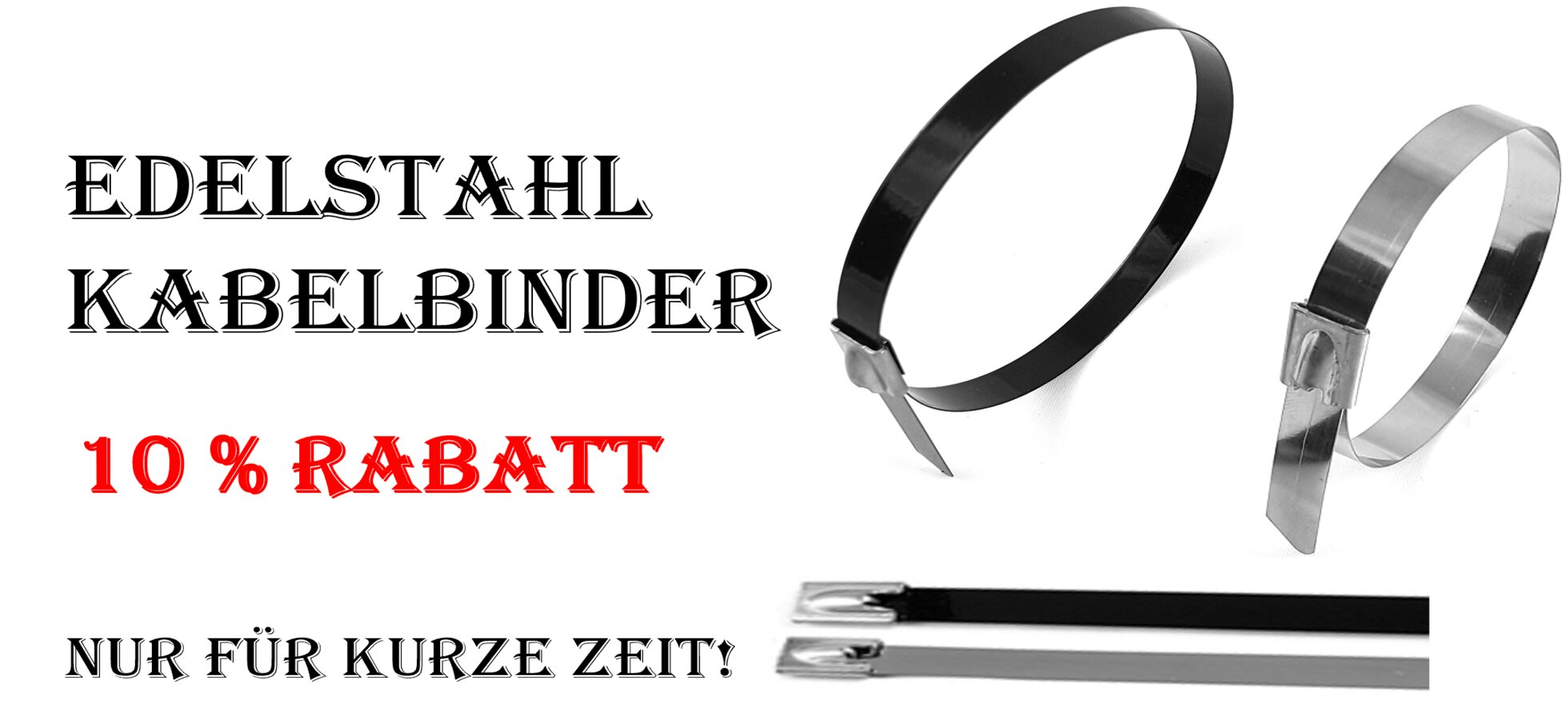Edelstahl Kabelbinder 10 % Rabatt